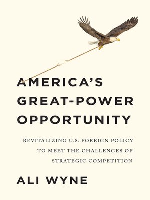 cover image of America's Great-Power Opportunity